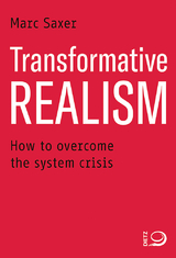 Transformative Realism - Marc Saxer