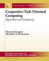 Cooperative Task-Oriented Computing - Chryssis Georgiou, Alexander Shvartsman