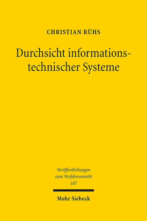 Durchsicht informationstechnischer Systeme - Christian R&uuml;hs