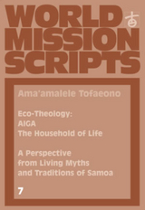 Eco-Theology: AIGA - The Household of Life - Ama'amalele Tofaeono