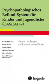 Psychopathologisches Befund-System f&uuml;r Kinder und Jugendliche (CASCAP-2) - Manfred D&ouml;pfner, Walter Berner, Hans-Christoph Steinhausen, Gerd Lehmkuhl, Henning Flechtner, Dieter Breuer