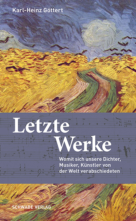 Letzte Werke - Karl-Heinz G&ouml;ttert