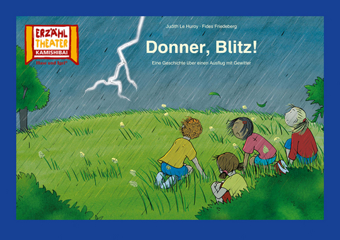 Donner, Blitz! / Kamishibai Bildkarten - Fides Friedeberg, Judith Le Huray