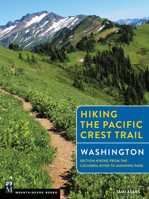 Hiking the Pacific Crest Trail: Washington - Tami Asars