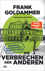 Die Verbrechen der anderen - Goldammer, Frank