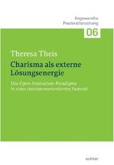 Charisma als externe L&ouml;sungsenergie - Theresa Theis