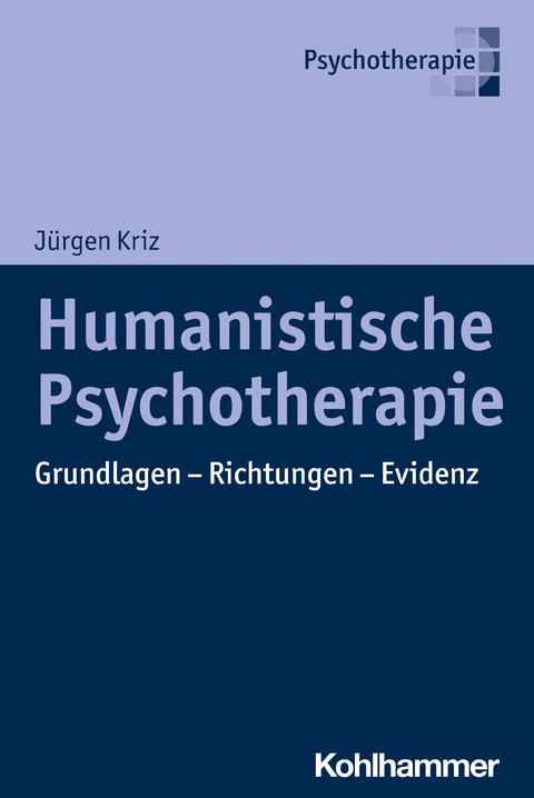 Humanistische Psychotherapie - J&uuml;rgen Kriz