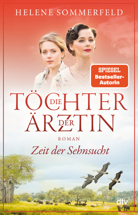 Die T&ouml;chter der &Auml;rztin - Helene Sommerfeld