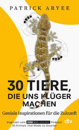 30 Tiere, die uns kl&uuml;ger machen - Patrick Aryee