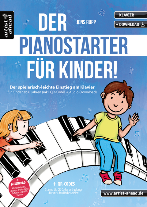 Der PianoStarter f&uuml;r Kinder! - Jens Rupp