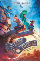 Shadow Thieves &ndash; Der Schatz des Magiers - Kevin Sands