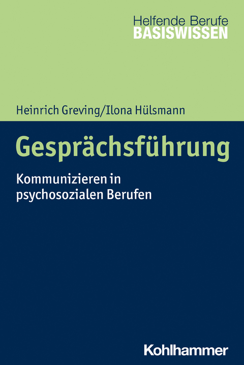 Gesprächsführung - Heinrich Greving, Ilona Hülsmann