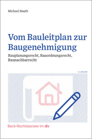 Vom Bauleitplan zur Baugenehmigung
