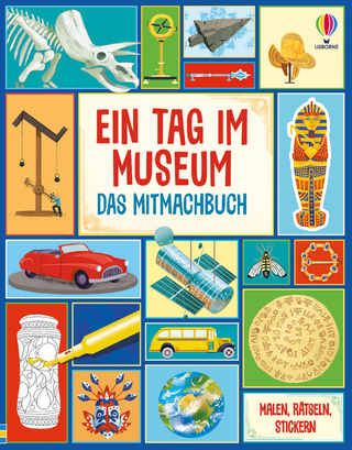 Ein Tag im Museum – Das Mitmachbuch