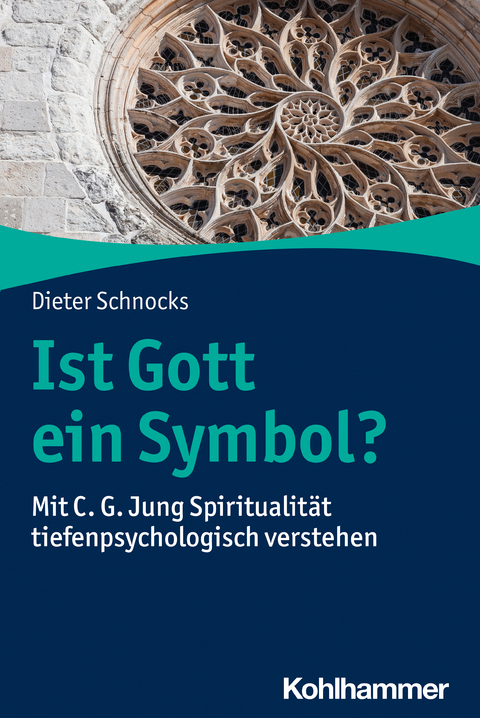Ist Gott ein Symbol? - Dieter Schnocks