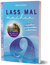 Lass mal machen - Emir Bayrak