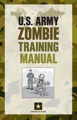 U.S. Army Zombie Training Manual -  Cole Louison