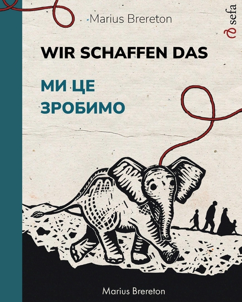 Wir schaffen das &ndash; Ми це зробимо - Marius Brereton