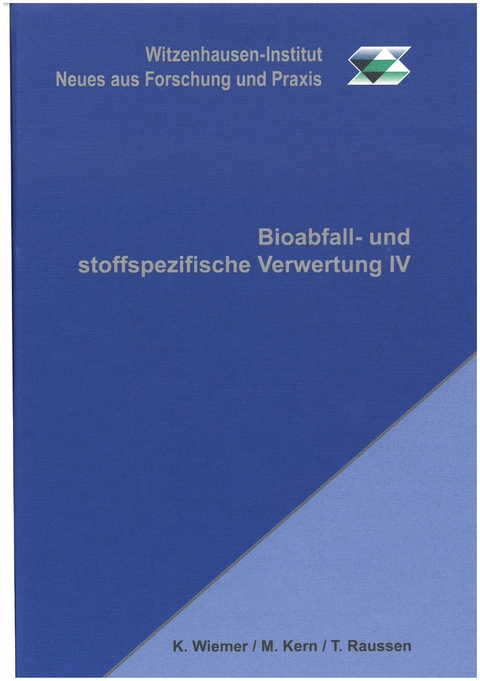 Bioabfall- und stoffspezifische Verwertung IV - 