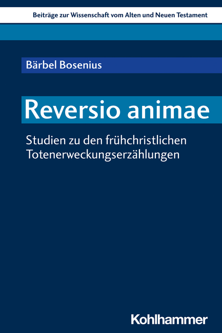 Reversio animae - B&auml;rbel Bosenius