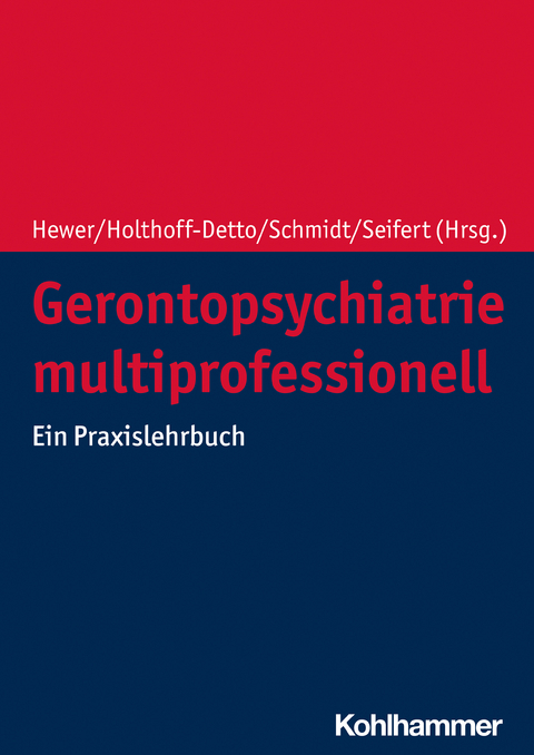 Gerontopsychiatrie multiprofessionell - 