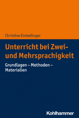 Unterricht bei Zwei- und Mehrsprachigkeit - Christine Einhellinger