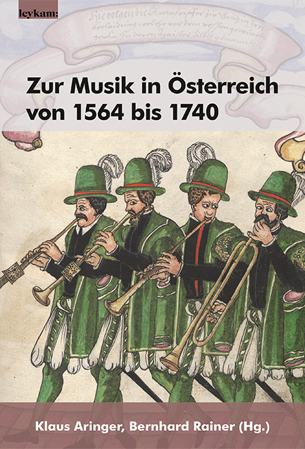 Zur Musik in &Ouml;sterreich von 1564 bis 1740 - 