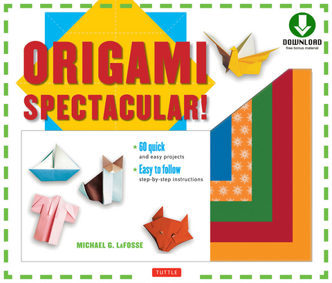Origami Spectacular! Ebook - Michael G. LaFosse