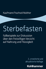 Sterbefasten - Peter Kaufmann, Manuel Trachsel, Christian Walther
