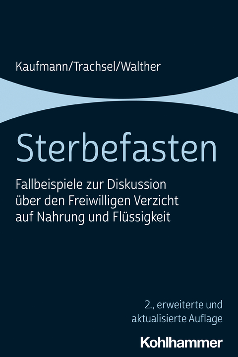 Sterbefasten - Peter Kaufmann, Manuel Trachsel, Christian Walther