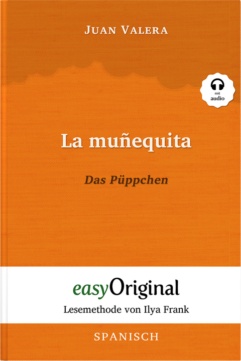 La mu&ntilde;equita / Das P&uuml;ppchen (Buch + Audio-Online) - Lesemethode von Ilya Frank - Zweisprachige Ausgabe Spanisch-Deutsch - Juan Valera