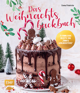 Das Weihnachtsbackbuch - Emma Friedrichs