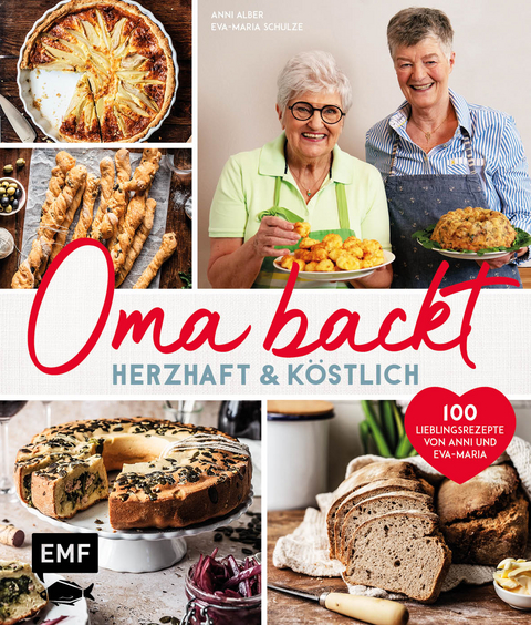 Oma backt: Herzhaft und k&ouml;stlich - Anni Alber, Eva-Maria Schulze