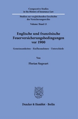 Englische und franz&ouml;sische Feuerversicherungsbedingungen vor 1900. - Florian Siegwart