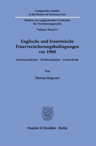 Englische und französische Feuerversicherungsbedingungen vor 1900.