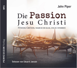 Die Passion Jesu Christi