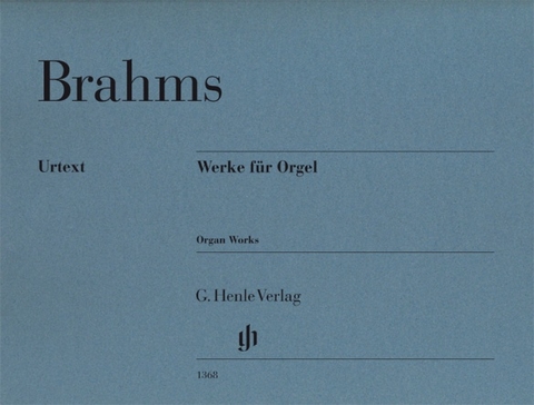 Johannes Brahms - Werke f&uuml;r Orgel - 