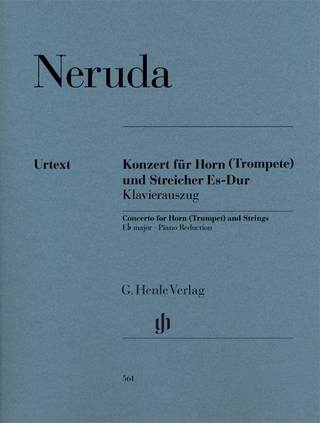 Johann Baptist Georg Neruda - Konzert für Horn (Trompete) und Streicher Es-dur