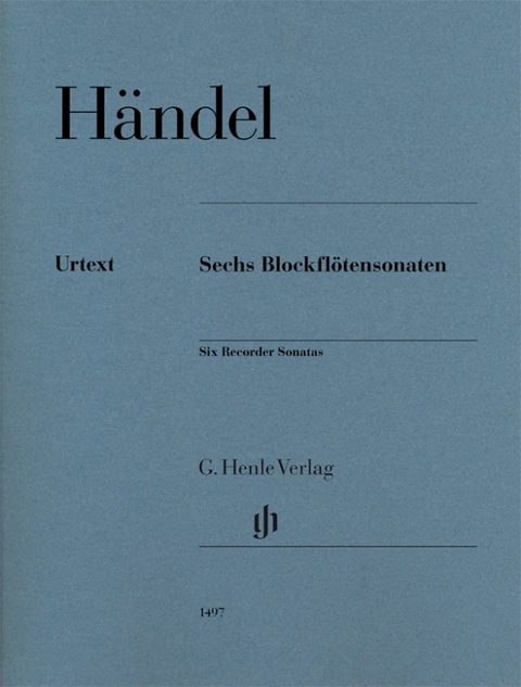Georg Friedrich H&auml;ndel - Sechs Blockfl&ouml;tensonaten - 
