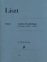Franz Liszt - Années de pèlerinage, Première Année - Suisse - Liszt, Franz
