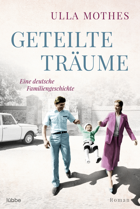 Geteilte Tr&auml;ume - Ulla Mothes