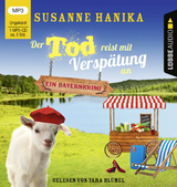 Der Tod reist mit Versp&auml;tung an - Susanne Hanika