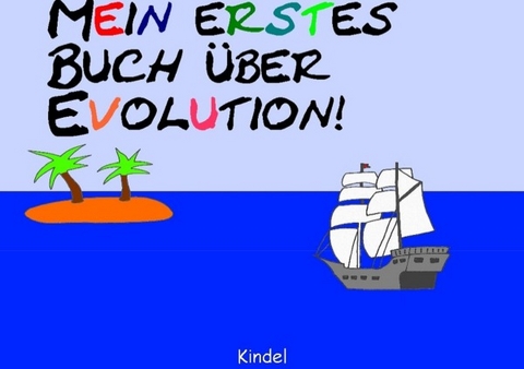 Mein erstes Buch &uuml;ber Evolution - Marcel Kindel, Simone Kindel