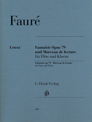Gabriel Fauré - Fantaisie op. 79 und Morceau de lecture für Flöte und Klavier