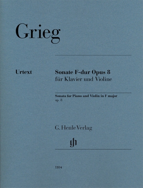 Edvard Grieg - Violinsonate F-dur op. 8 - 