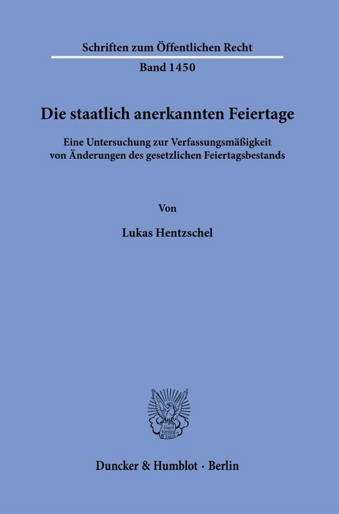 Die staatlich anerkannten Feiertage. - Lukas Hentzschel