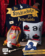 Die Strickschule für Potterheads - Sarah Prieur