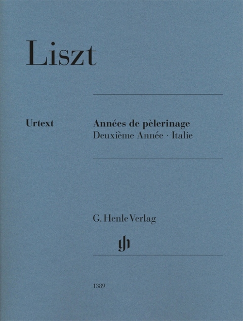 Franz Liszt - Ann&eacute;es de p&egrave;lerinage, Deuxi&egrave;me Ann&eacute;e &ndash; Italie - 