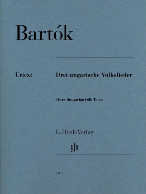 B&eacute;la Bart&oacute;k - Drei ungarische Volkslieder - 