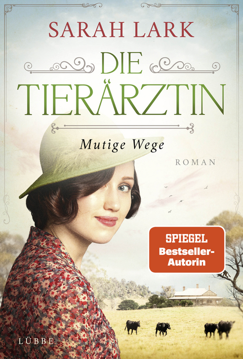 Die Tier&auml;rztin - Mutige Wege - Sarah Lark